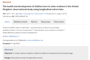 The health and development of children born to older mothers in the United Kingdom